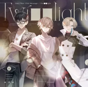 (Music) Astro Dive First Message -Twilight-